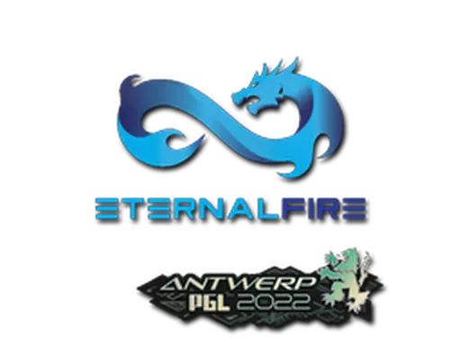 Sticker | Eternal Fire | Antwerp 2022